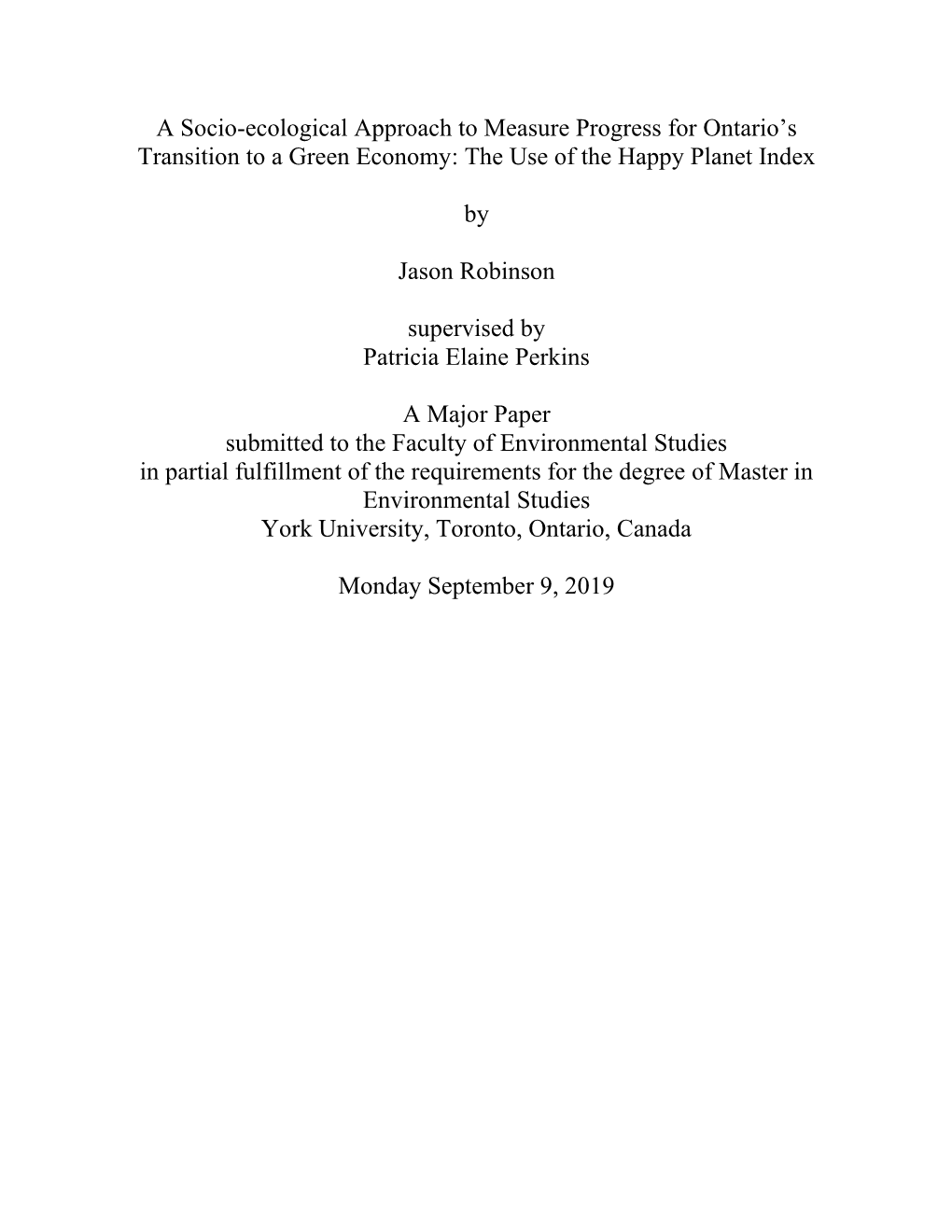 A Socio-Ecological Approach to Measure Progress for Ontario's Transition to a Green Economy: the Use of the Happy Planet Inde