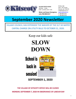 September 2020 Newsletter VILLAGE COUNCIL HAS EXTENDED the WAIVER of the $17.50 WATER CAPITAL CHARGE on UTILITY BILLS to OCTOBER 31, 2020