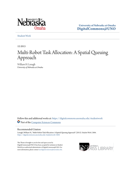 Multi-Robot Task Allocation: a Spatial Queuing Approach William H