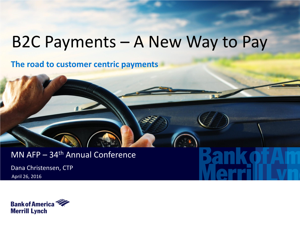 B2C Payments – a New Way to Pay the Road to Customer Centric Payments