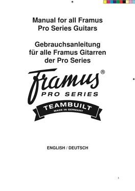 Manual for All Framus Pro Series Guitars Gebrauchsanleitung Für Alle