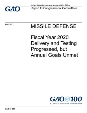 GAO-21-314, Missile Defense: Fiscal Year 2020 Delivery and Testing