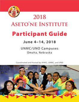 Participant Guide June 4–14, 2018 UNMC/UNO Campuses Omaha, Nebraska