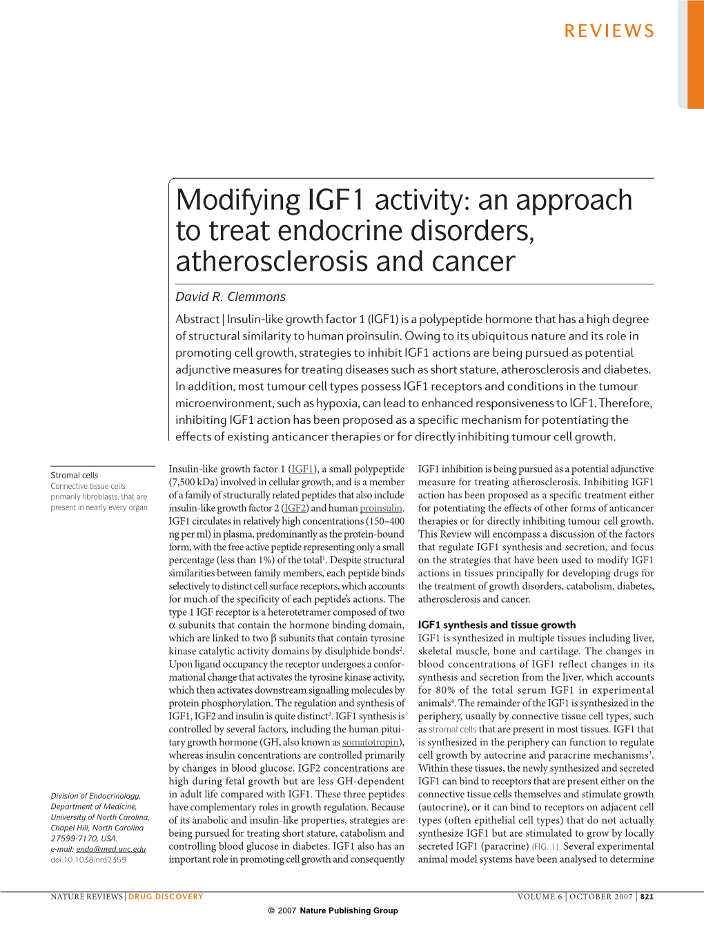 Modifying IGF1 Activity: an Approach to Treat Endocrine Disorders, Atherosclerosis and Cancer