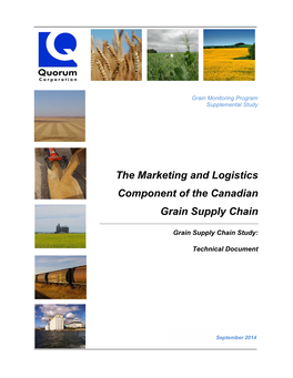 The Marketing and Logistics Component of the Canadian Grain