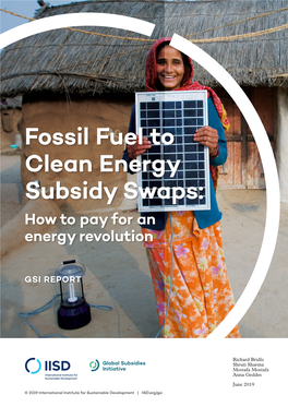 Fossil Fuel to Clean Energy Subsidy Swaps: How to Pay for an Energy Revolution