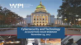 Cybersecurity and Technology ACQUISITION HOUR WEBINAR November 29, 2017