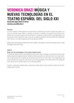 Veronica Orazi Música Y Nuevas Tecnologías En El Teatro Español Del Siglo XXI Università Degli Studi Di Torino Veronica.Orazi@Unito.It