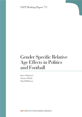 Gender Specific Relative Age Effects in Politics and Football