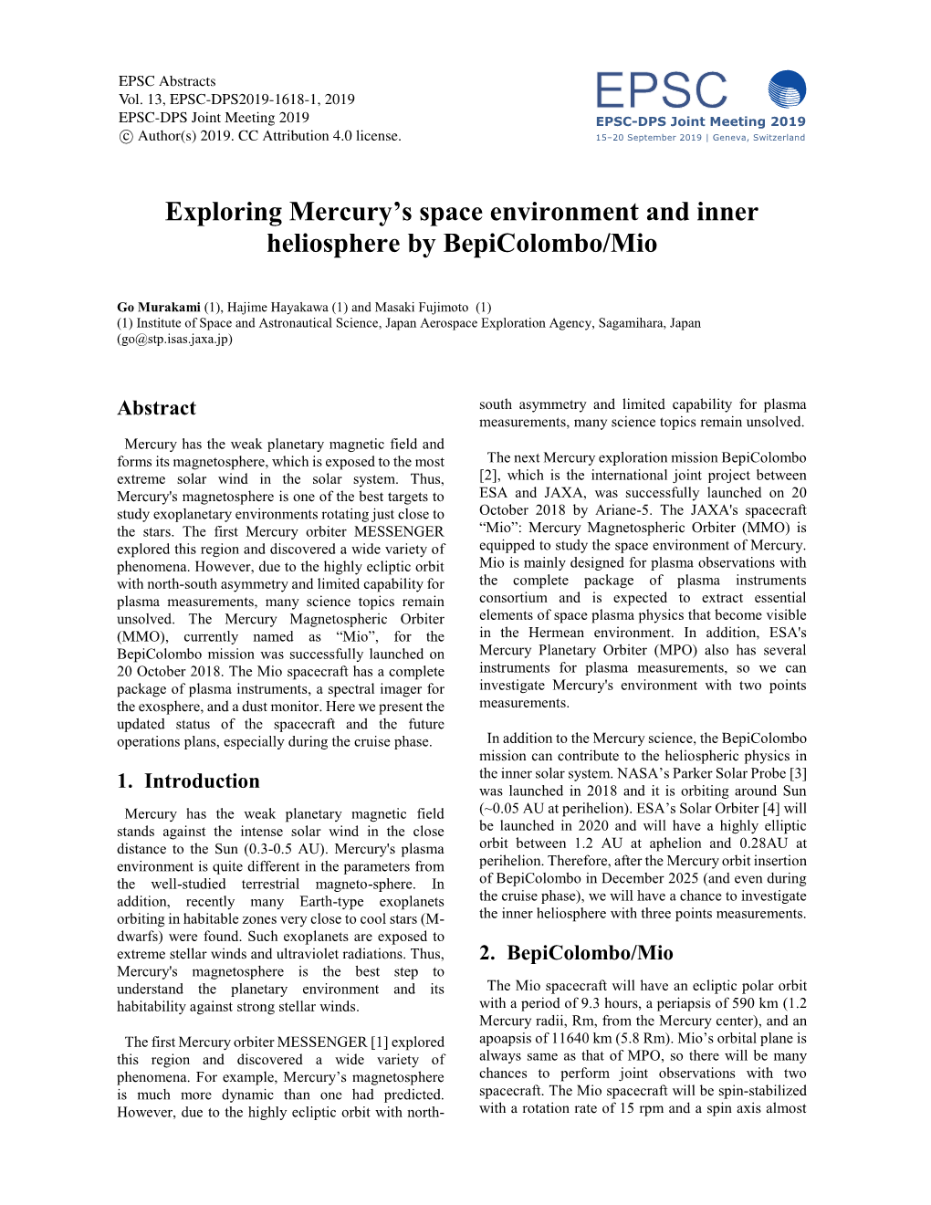 Exploring Mercury's Space Environment and Inner Heliosphere by Bepicolombo/Mio