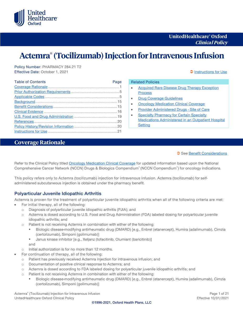 Actemra® (Tocilizumab) Injection for Intravenous Infusion