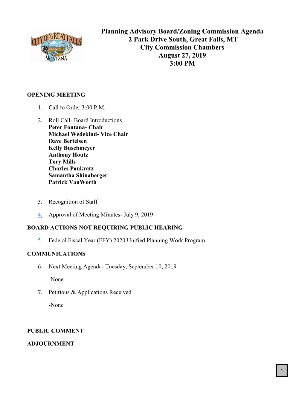 Planning Advisory Board/Zoning Commission Agenda 2 Park Drive South, Great Falls, MT City Commission Chambers August 27, 2019 3:00 PM