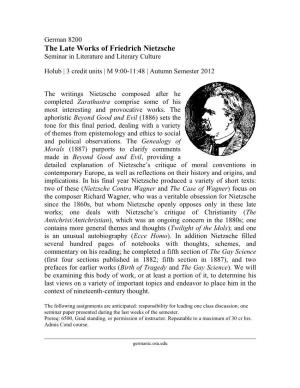 The Late Works of Friedrich Nietzsche Seminar in Literature and Literary Culture