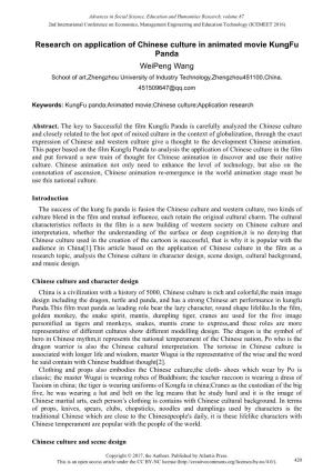 Research on Application of Chinese Culture in Animated Movie Kungfu Panda Weipeng Wang School of Art,Zhengzhou University of Industry Technology,Zhengzhou451100,China