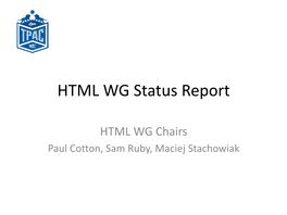 HTML WG Status Report