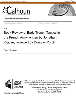 Book Review of Early Trench Tactics in the French Army Written by Jonathan Krause, Reviewed by Douglas Porch