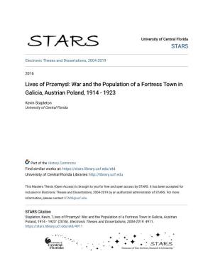 Lives of Przemysl: War and the Population of a Fortress Town in Galicia, Austrian Poland, 1914 - 1923
