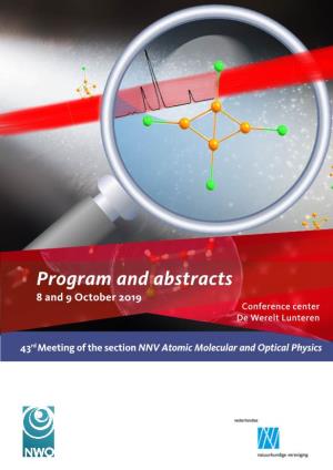 Program and Abstracts 8 and 9 October 2019 Conference Center De Werelt Lunteren