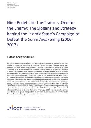 Nine Bullets for the Traitors, One for the Enemy: the Slogans and Strategy Behind the Islamic State’S Campaign to Defeat the Sunni Awakening (2006- 2017)