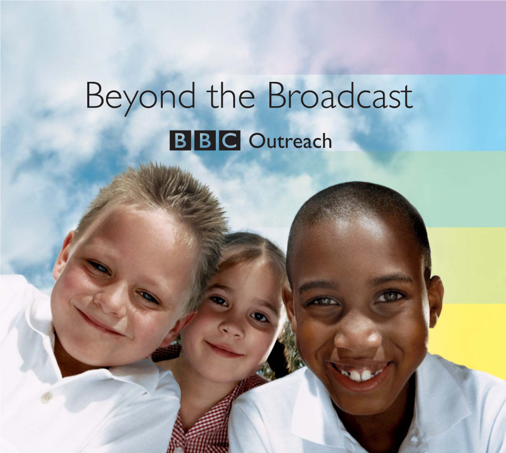 BBC Beyond the Broadcast Outreach and the BBC’S Public Purposes