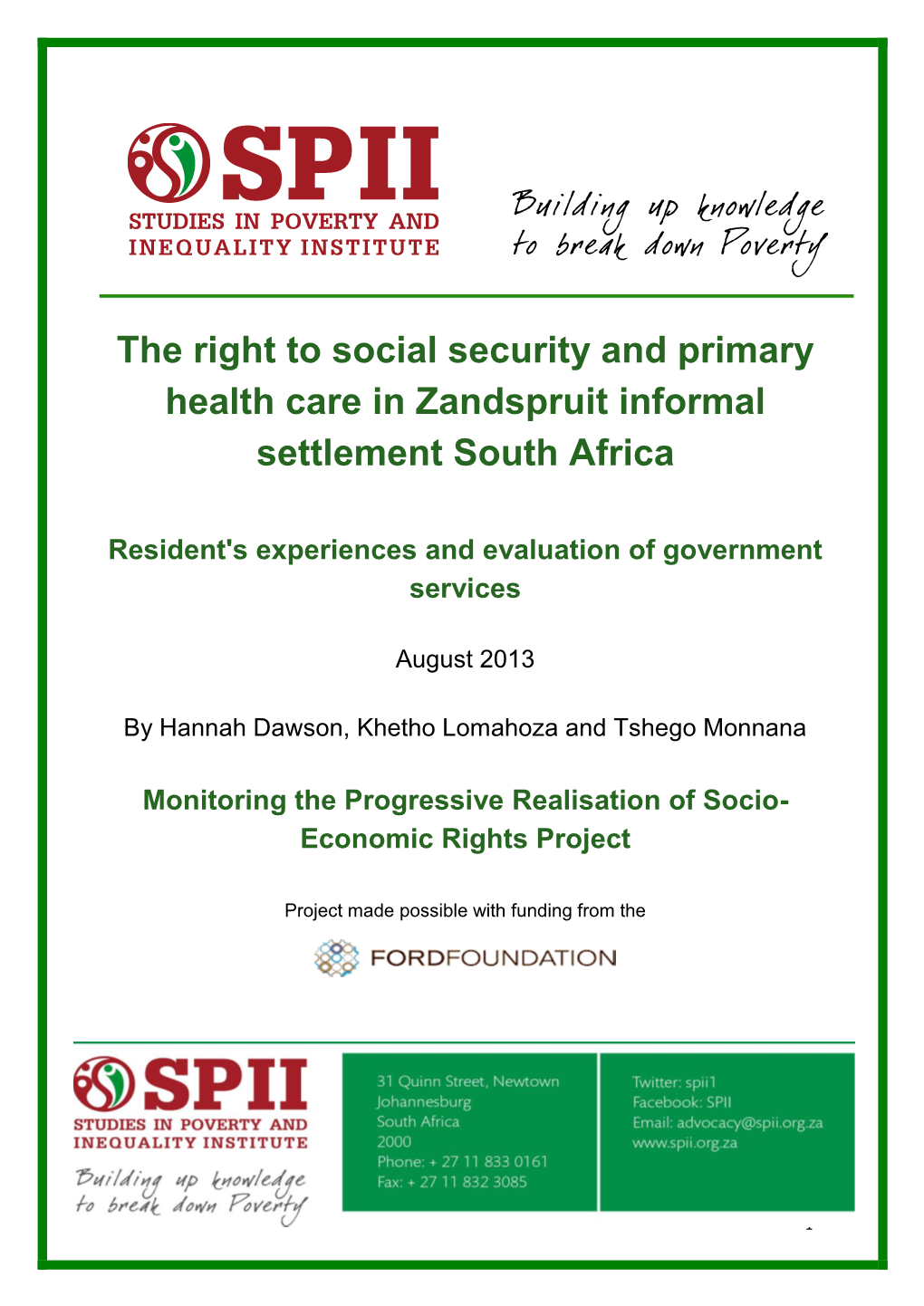 The Right to Social Security and Primary Health Care in Zandspruit Informal Settlement South Africa