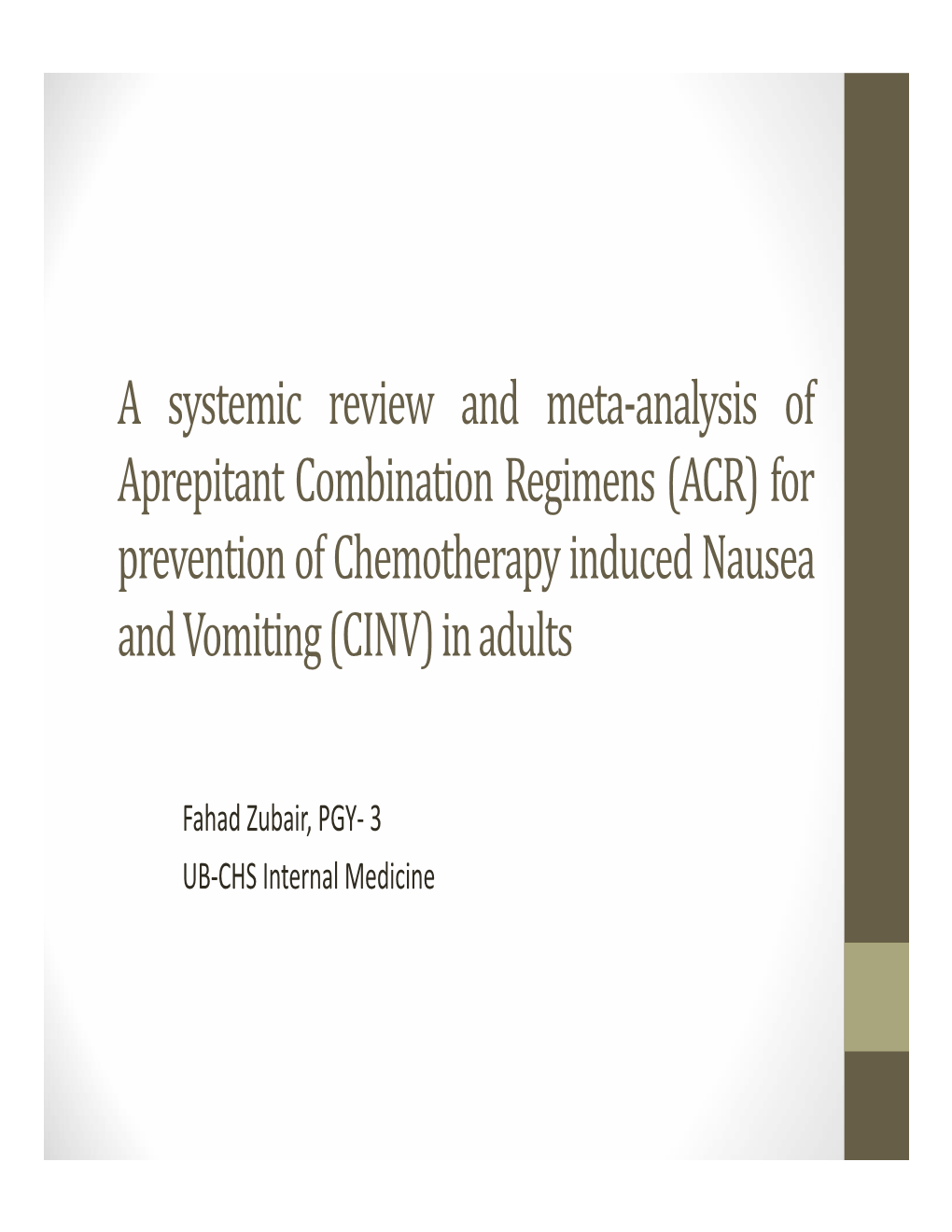 For Prevention of Chemotherapy Induced Nausea and Vomiting (CINV) in Adults