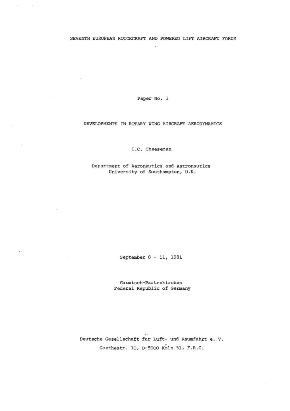 SEVENTH EUROPEAN ROTORCRAFT and POWERED LIFT AIRCRAFT FORUM Paper No. 1 DEVELOPMENTS in ROTARY WING AIRCRAFT AERODYNAMICS Septem