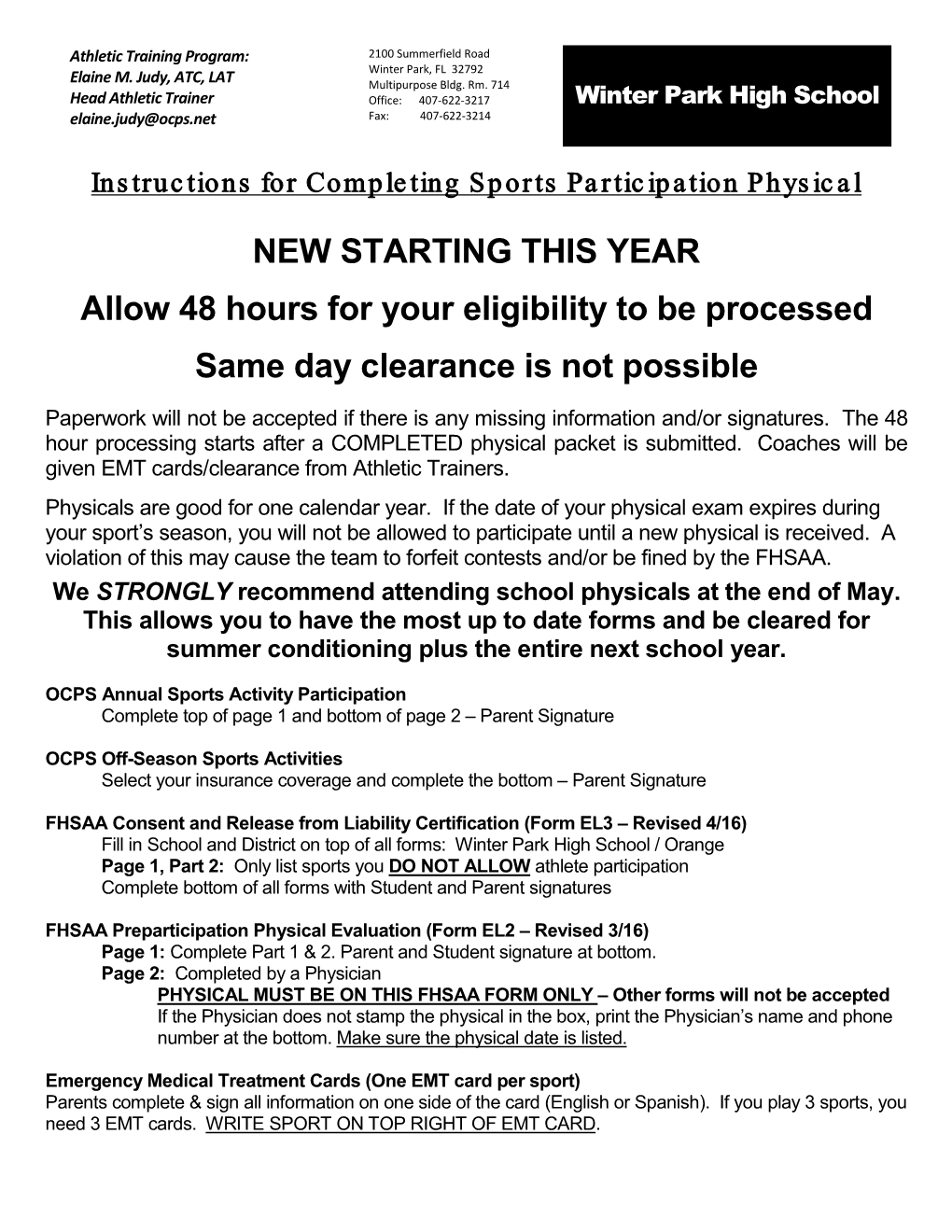 NEW STARTING THIS YEAR Allow 48 Hours for Your Eligibility to Be