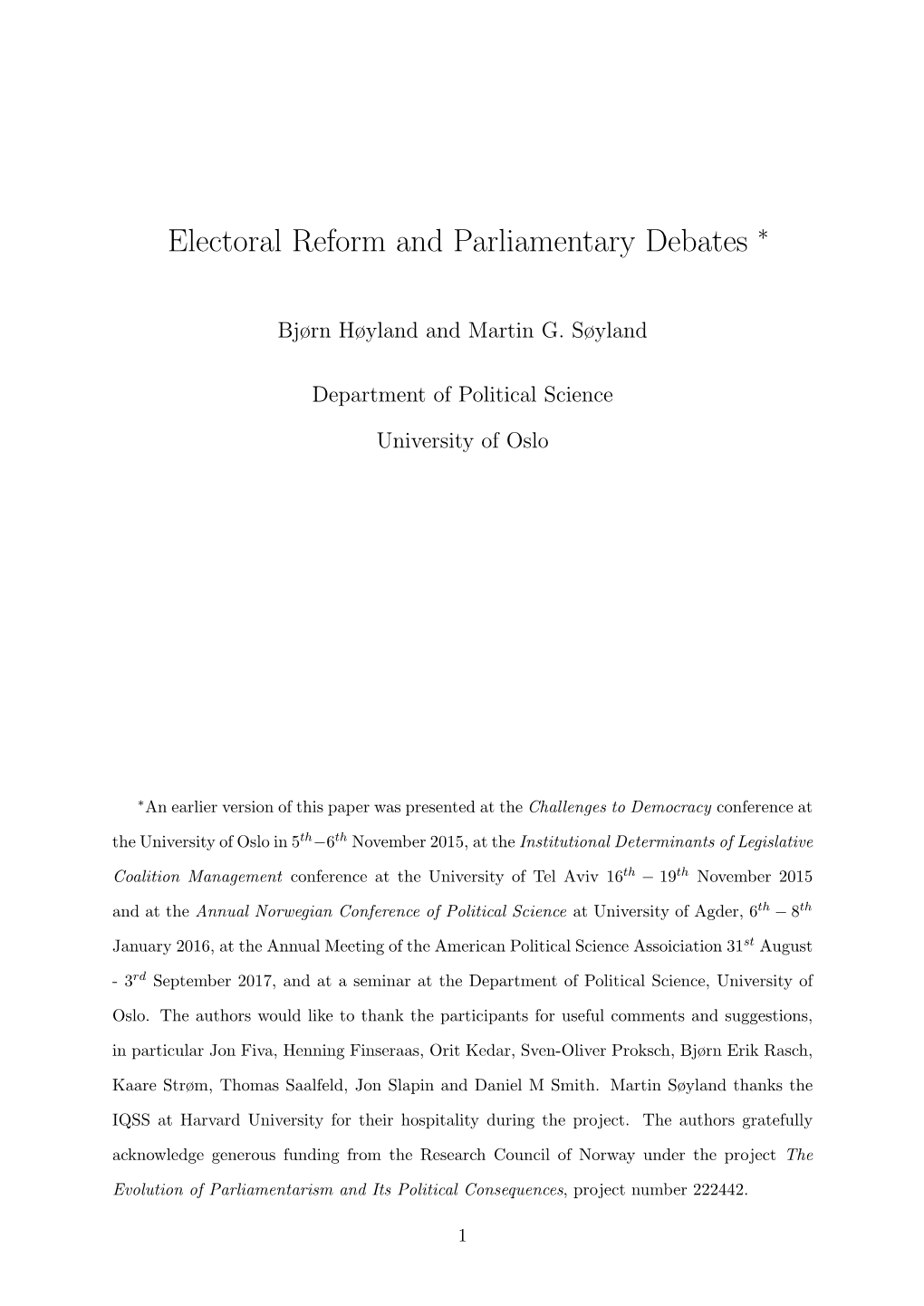 Electoral Reform and Parliamentary Debates ∗