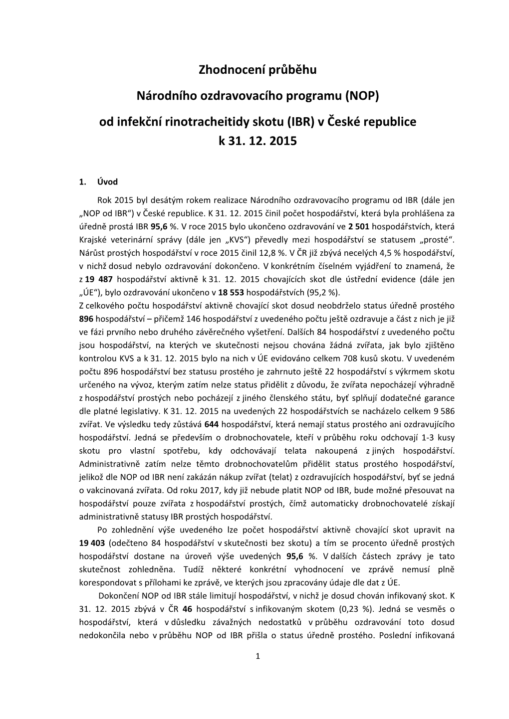 IBR) V České Republice K 31