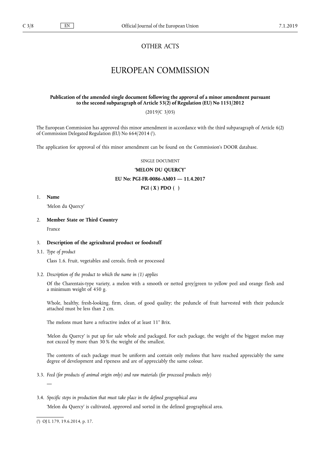 Publication of the Amended Single Document Following