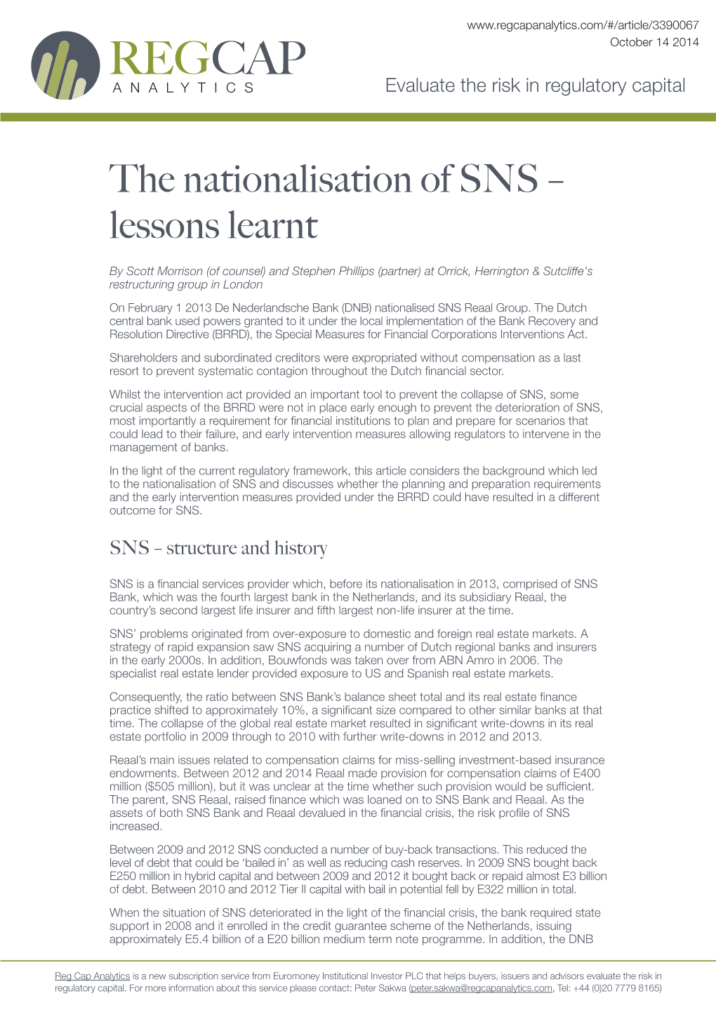 The Nationalisation of SNS – Lessons Learnt