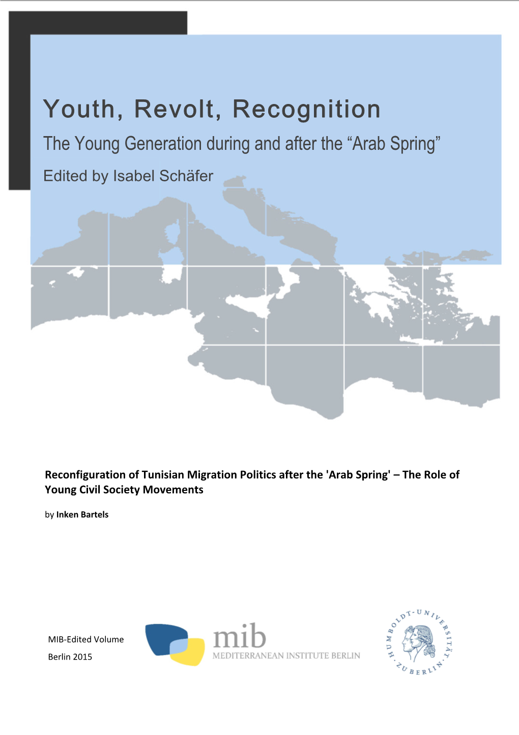 Reconfiguration of Tunisian Migration Politics After the 'Arab Spring' – the Role of Young Civil Society Movements