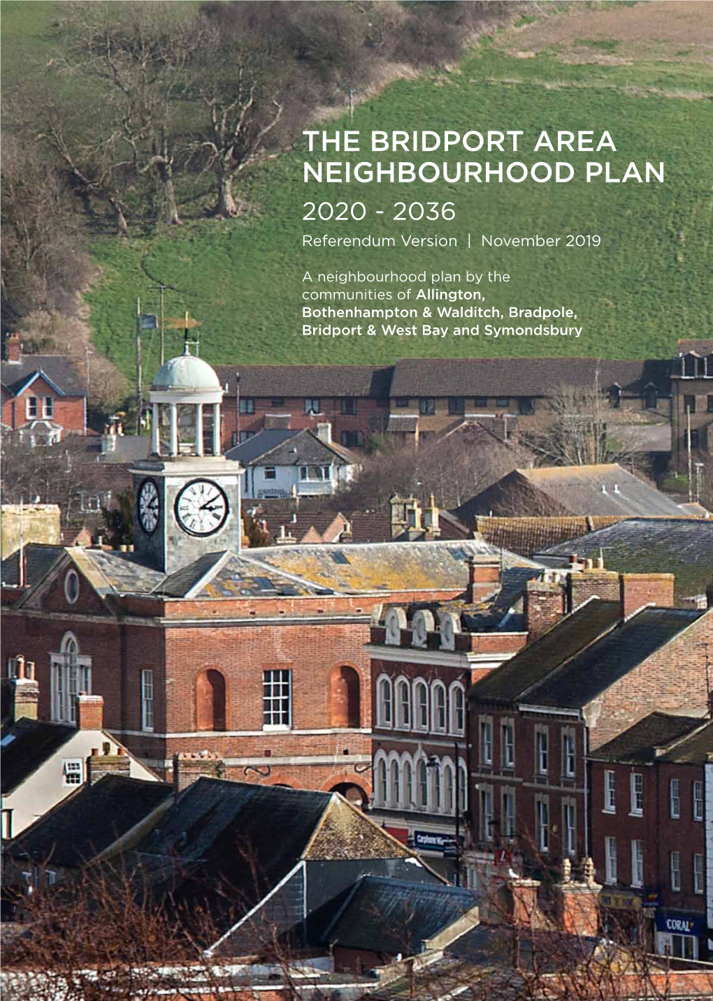 The Bridport Area Neighbourhood Plan 2020 - 2036