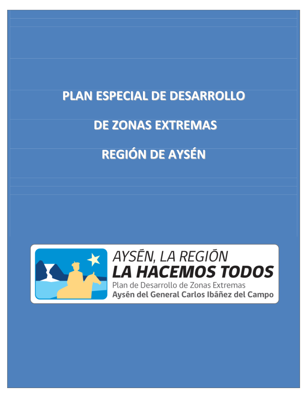 Plan Especial De Desarrollo De Zonas Extremas Region De Aysen.Pdf