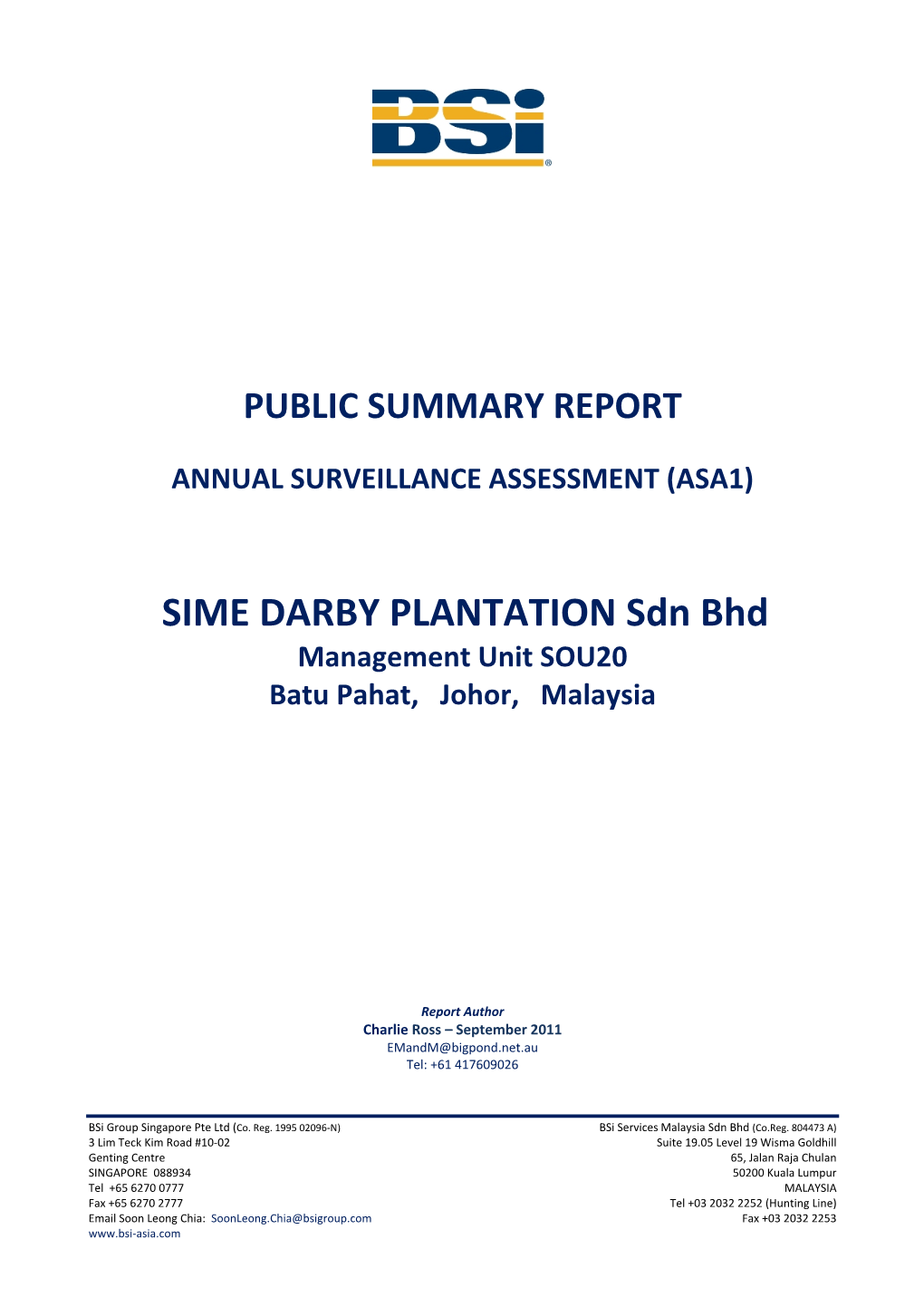 Sime Darby Plantation Sdn Bhd (SOU20) Public Summary Report – RSPO Annual Surveillance Assessment (ASA1) Page 2