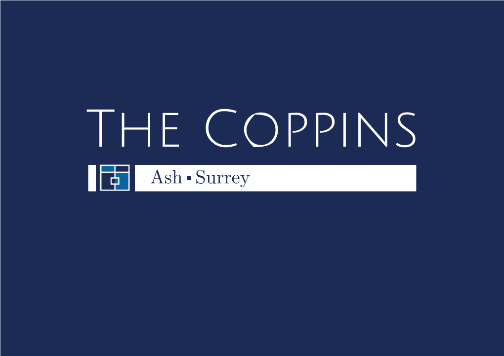 The Coppins Ash Surrey an Exclusive, Select Development