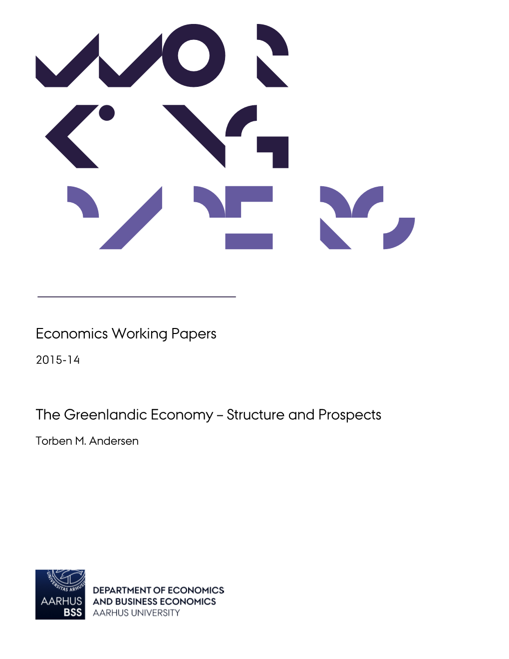 Economics Working Papers the Greenlandic Economy