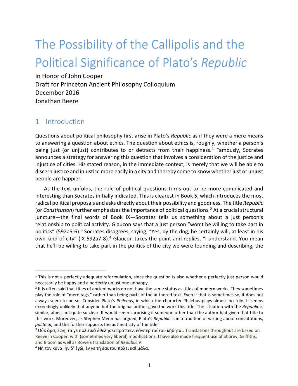 The Possibility of the Callipolis and the Political Significance of Plato's