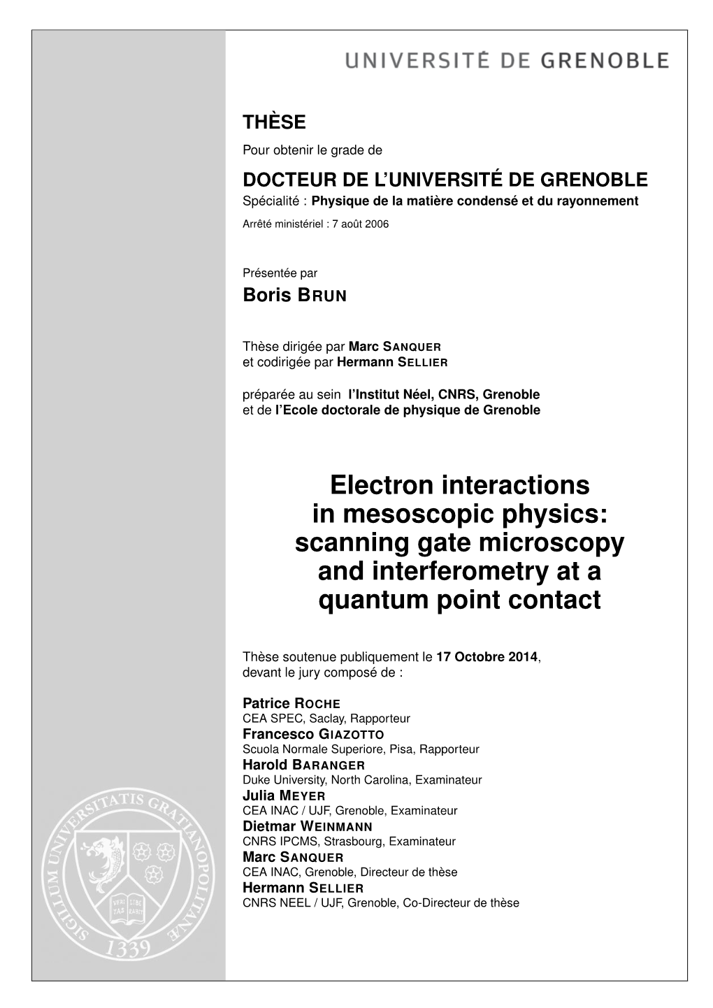 Electron Interactions in Mesoscopic Physics: Scanning Gate Microscopy and Interferometry at a Quantum Point Contact