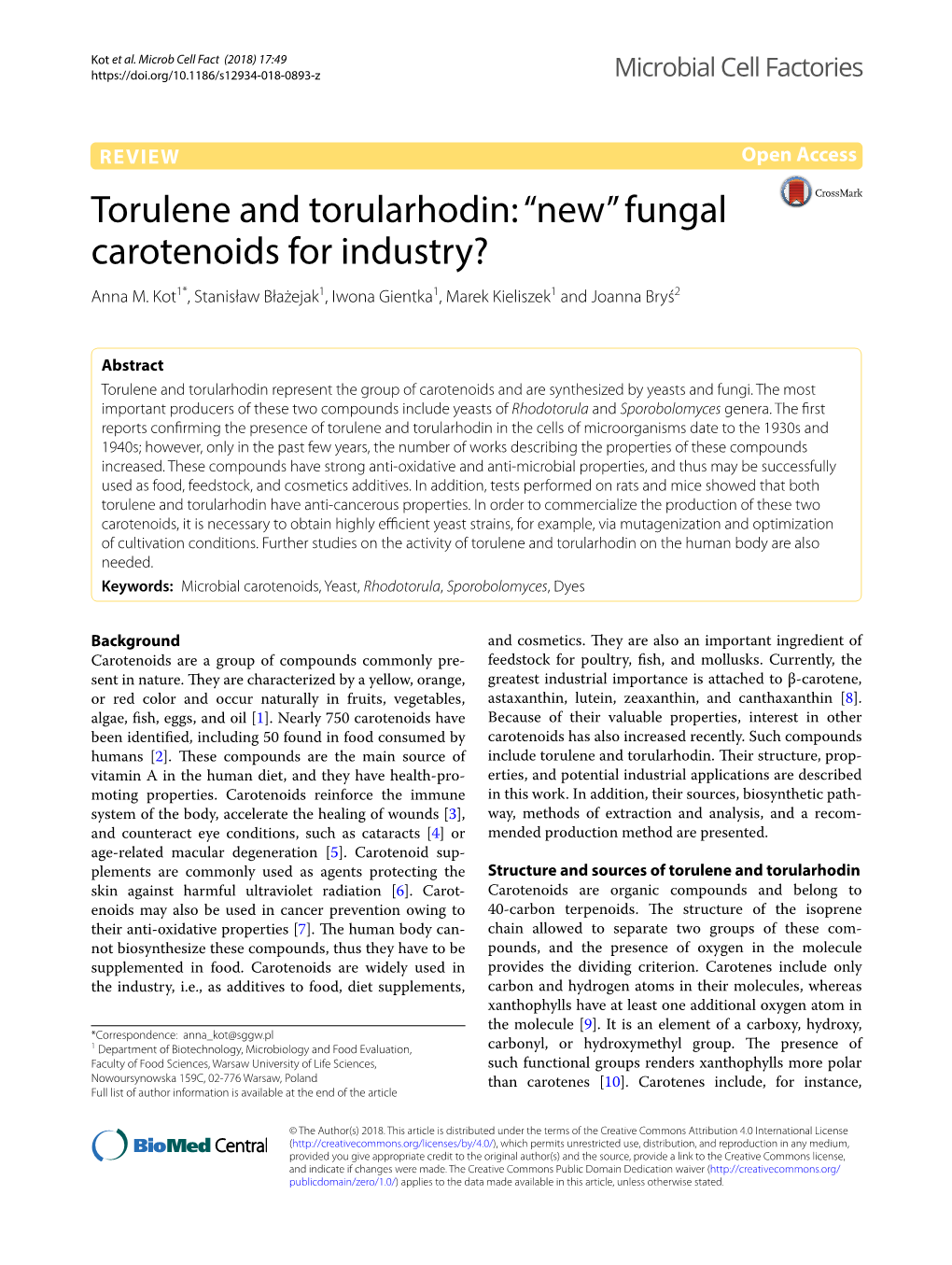 Torulene and Torularhodin: “New” Fungal Carotenoids for Industry? Anna M
