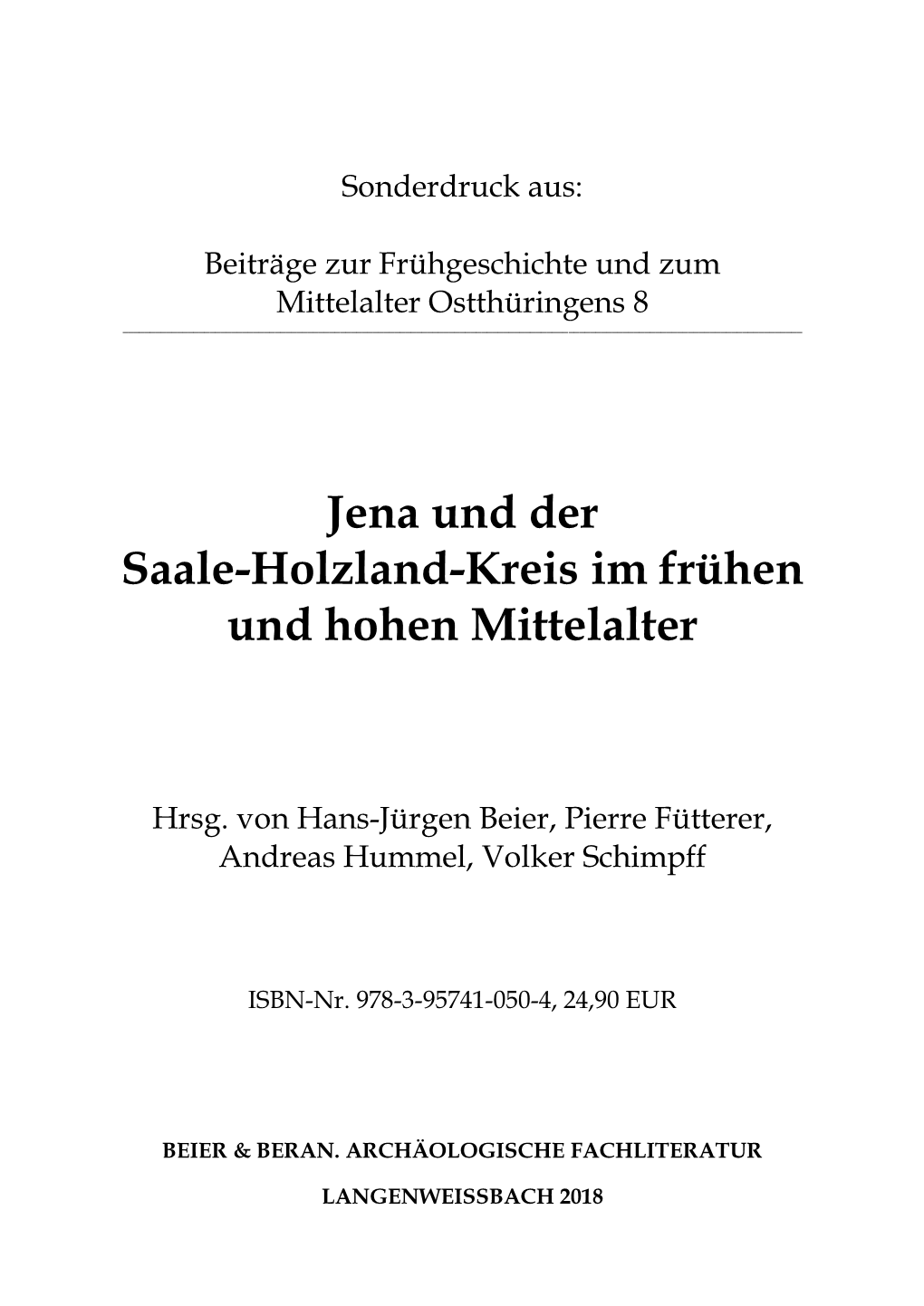 Jena Und Der Saale-Holzland-Kreis Im Frühen Und Hohen Mittelalter