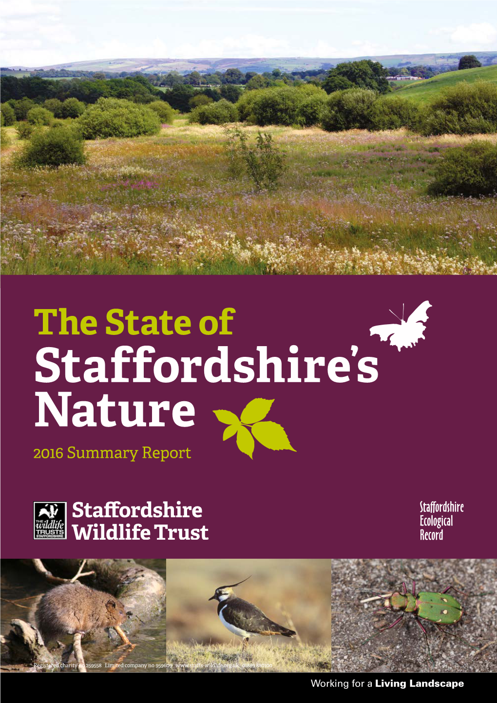 The State of Staffordshire’S Nature 2016 Summary Report