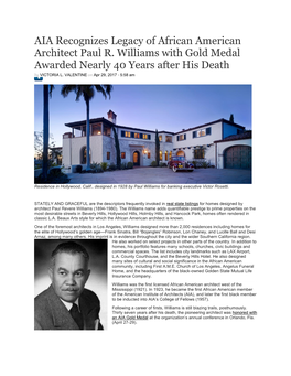 AIA Recognizes Legacy of African American Architect Paul R. Williams with Gold Medal Awarded Nearly 40 Years After His Death by VICTORIA L