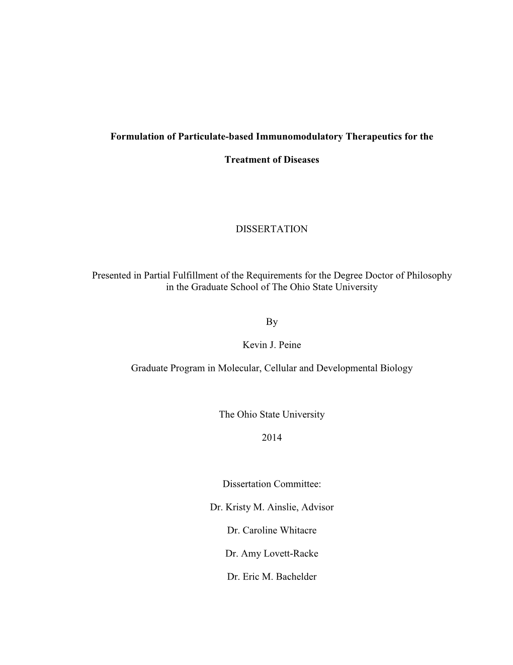 Formulation of Particulate-Based Immunomodulatory Therapeutics for the Treatment of Diseases DISSERTATION Presented in Partial F