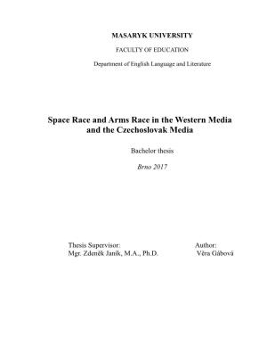 Space Race and Arms Race in the Western Media and the Czechoslovak Media