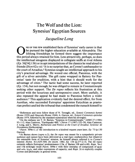 The Wolf and the Lion: Synesius' Egyptian Sources Jacqueline Long