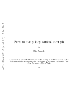 Force to Change Large Cardinal Strength