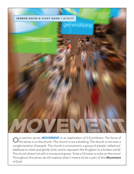 Our Sermon Series, MOVEMENT, Is an Exploration Of