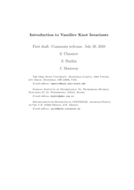 Introduction to Vassiliev Knot Invariants First Draft. Comments